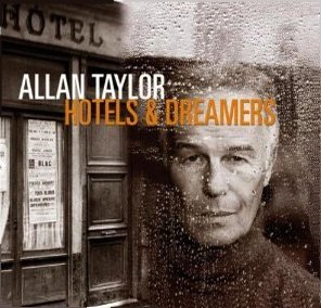Allan Taylor:  Hotels and dreamers