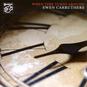 Ewen Carruthers:  When time turns around